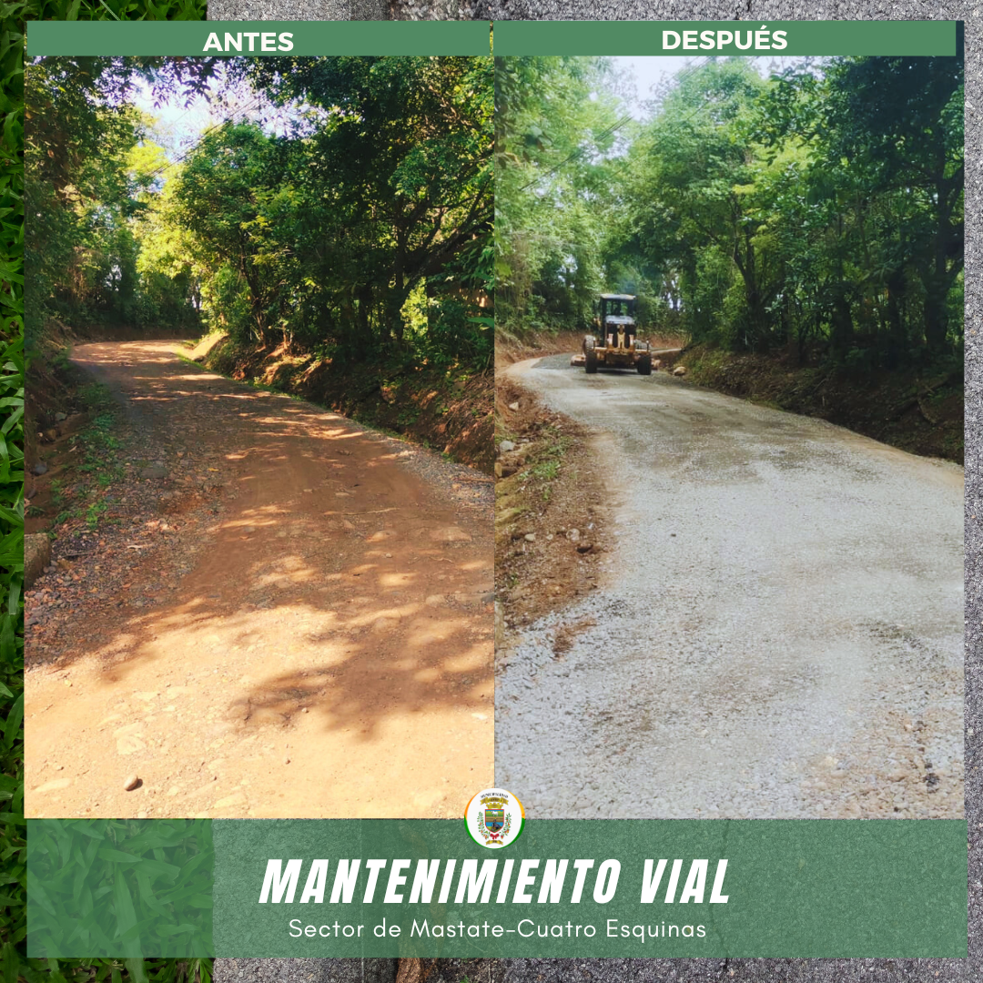 Mantenimiento vial Mastate-Cuatro Esquinas.